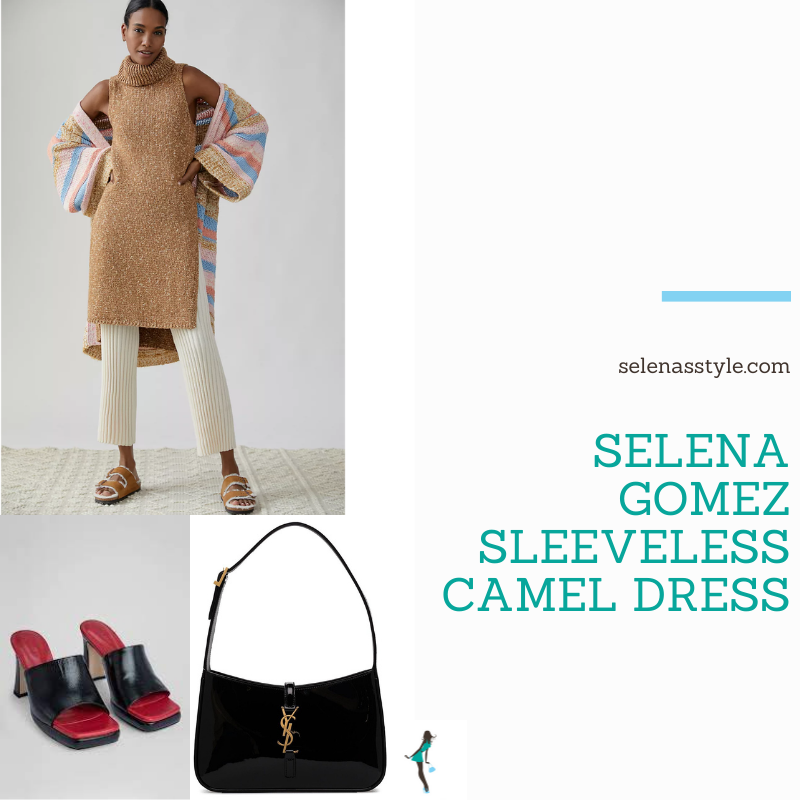 Where to get Selena Gomez outfits November 2021 blog sleeveless camel dress black and red mules black YSL bag